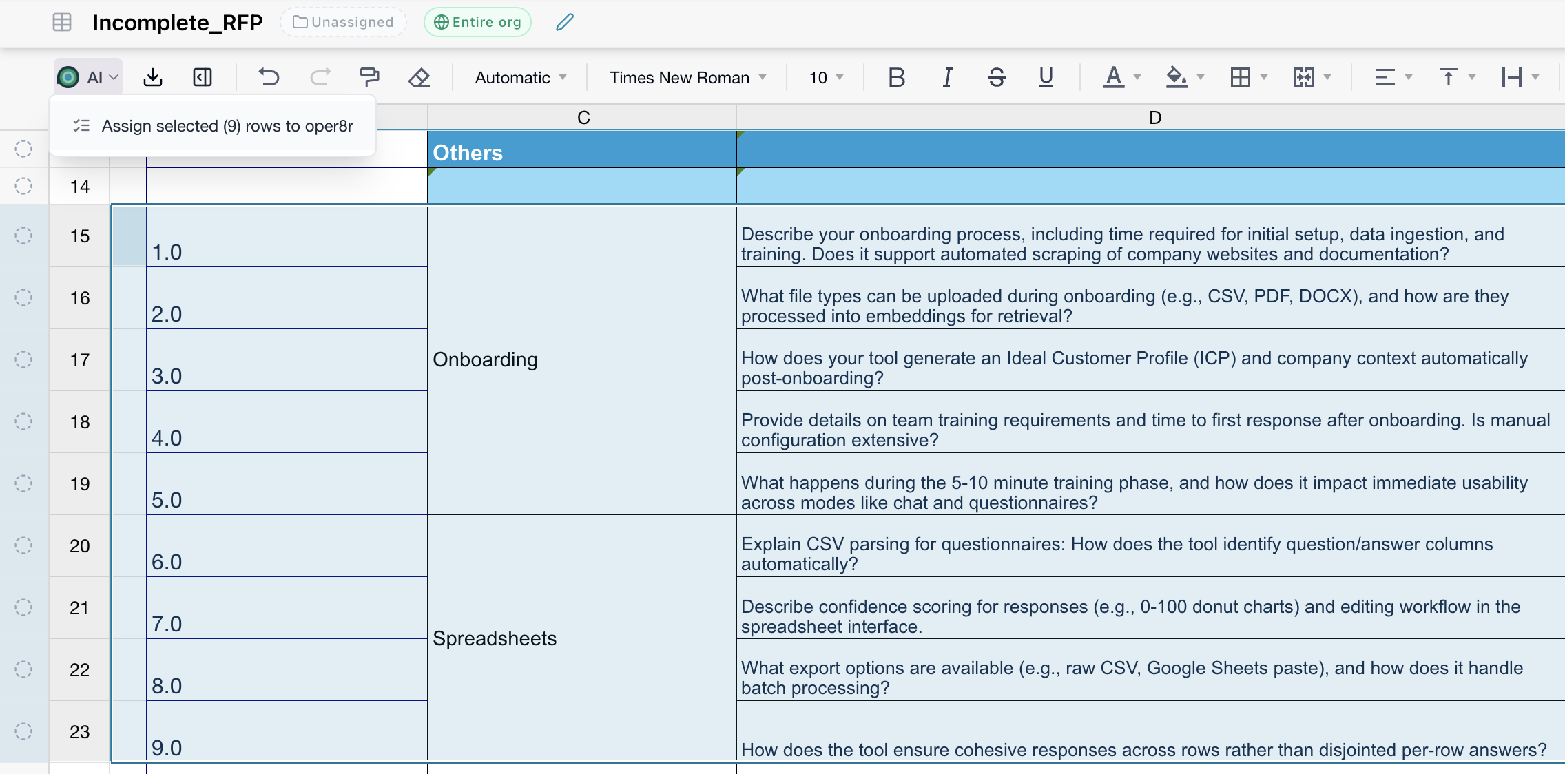 Multiple spreadsheet rows selected with batch assignment action to assign all to oper8r at once